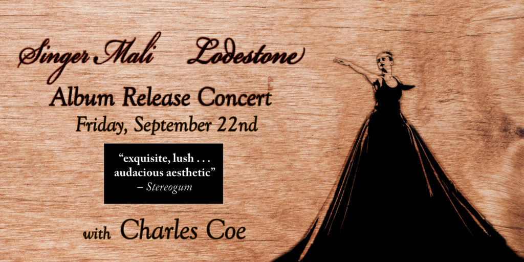 https://www.eventbrite.com/e/singer-mali-lodestone-album-release-with-charles-coe-tickets-695661039897